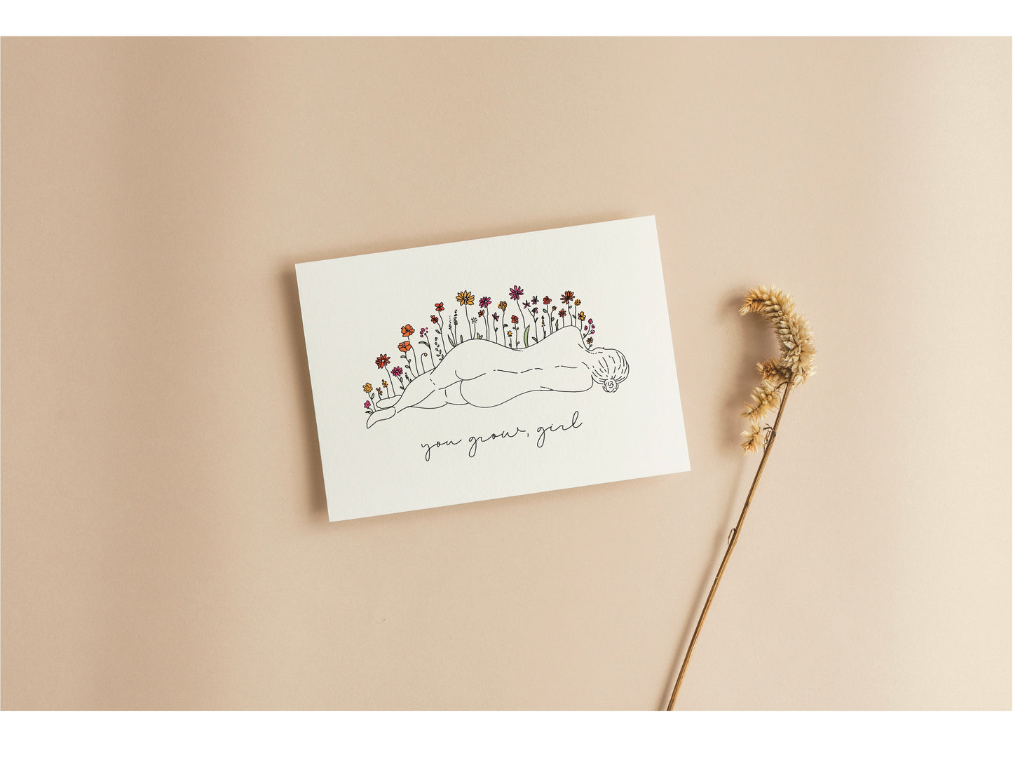 You Grow Girl Greeting Card