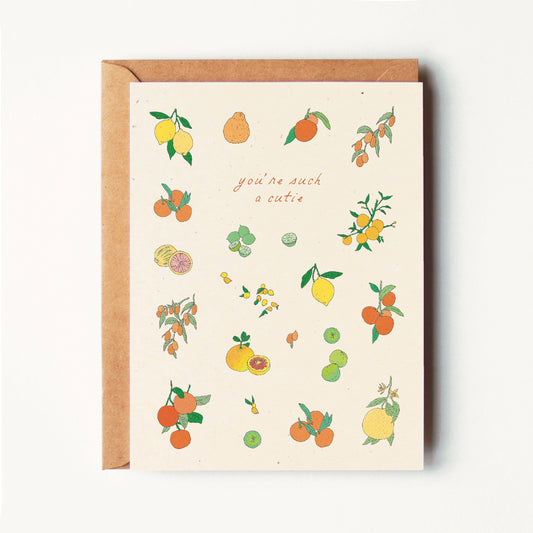 You're Such A Cutie - Citrus - Greeting Card