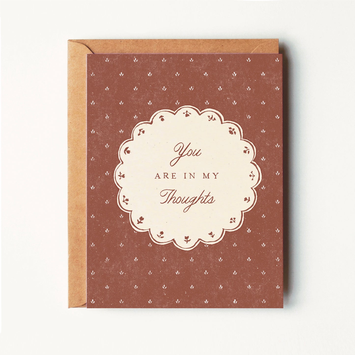 You Are In My Thoughts - Dainty Florals Greeting Card