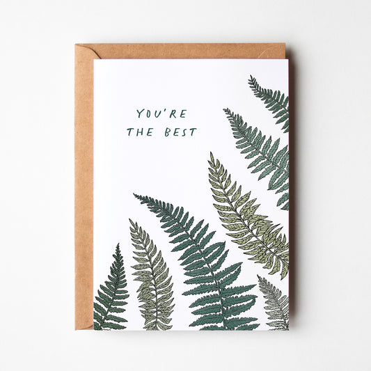 You're the Best, Fern Leaves Greeting Card